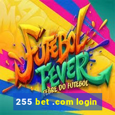 255 bet .com login